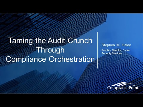 Taming the Audit Crunch Through Continuous Compliance